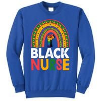 Black Nurse Power Rainbow African Black History Meaningful Gift Tall Sweatshirt