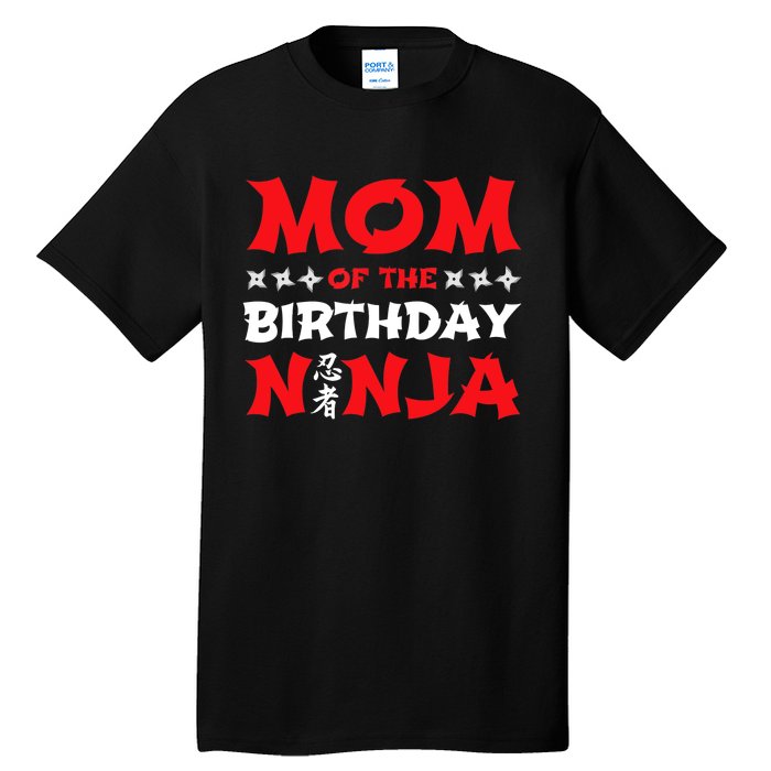 Birthday Ninja - Party - Mom of the Birthday Ninja Tall T-Shirt