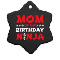 Birthday Ninja - Party - Mom of the Birthday Ninja Ceramic Star Ornament