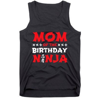 Birthday Ninja - Party - Mom of the Birthday Ninja Tank Top