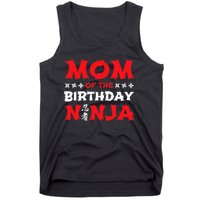 Birthday Ninja - Party - Mom of the Birthday Ninja Tank Top