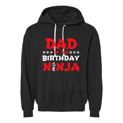 Birthday Ninja - Party - Dad of the Birthday Ninja Garment-Dyed Fleece Hoodie