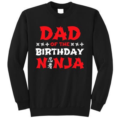 Birthday Ninja - Party - Dad of the Birthday Ninja Sweatshirt