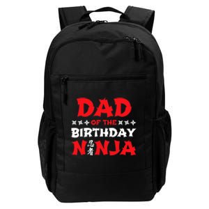 Birthday Ninja - Party - Dad of the Birthday Ninja Daily Commute Backpack