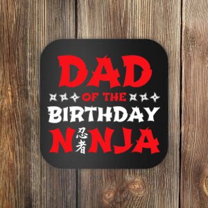 Birthday Ninja - Party - Dad of the Birthday Ninja Coaster