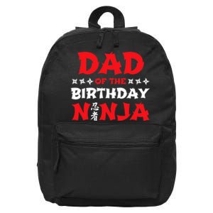 Birthday Ninja - Party - Dad of the Birthday Ninja 16 in Basic Backpack