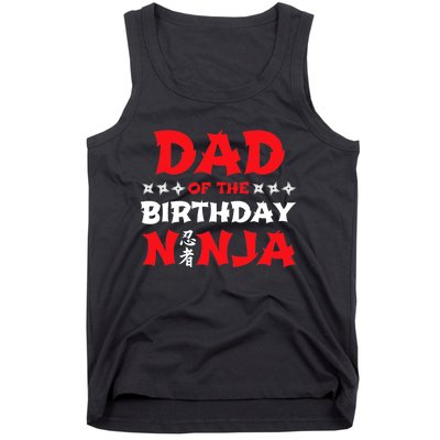 Birthday Ninja - Party - Dad of the Birthday Ninja Tank Top