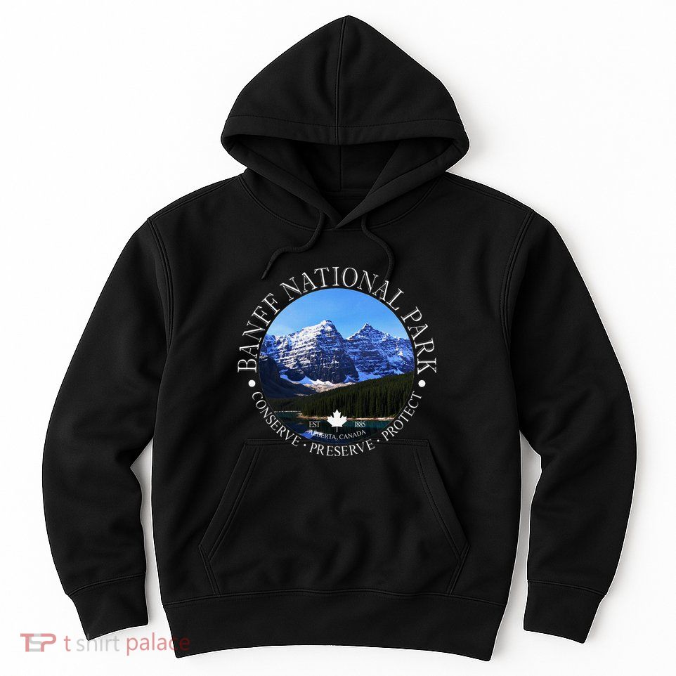 Banff National Park Conservation Gift Hoodie
