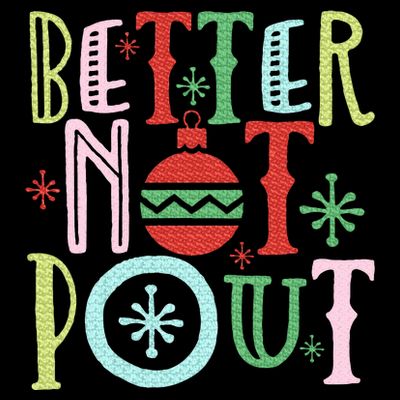 Better Not Pout Funny Christmas Pun Gift Distressed T-Shirt