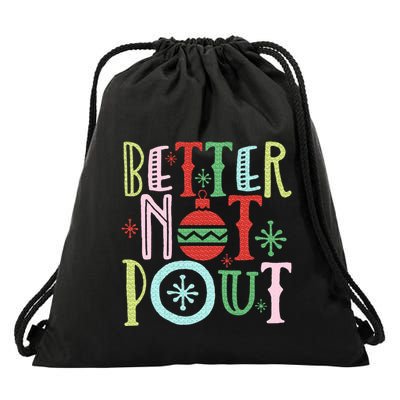 Better Not Pout Funny Christmas Pun Gift Distressed Drawstring Bag