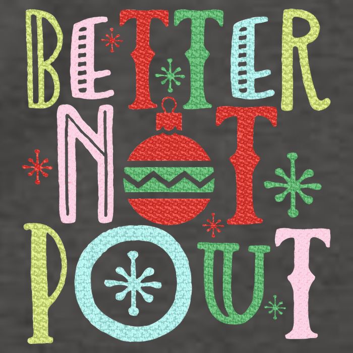 Better Not Pout Funny Christmas Pun Gift Distressed Vector Backpack
