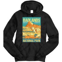 Badlands National Park South Dakota Poster Design Tie Dye Hoodie