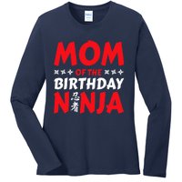 Birthday Ninja Party - Mom of the Birthday Ninja Ladies Long Sleeve Shirt