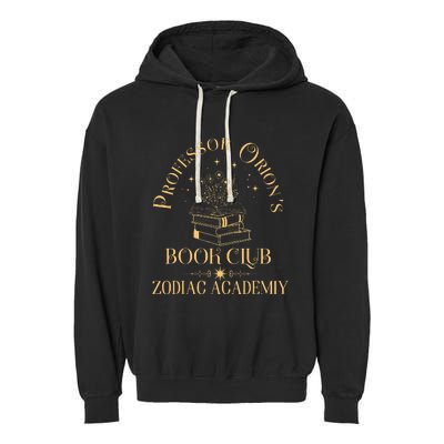 Book Nerd Professor OrionS Book Club Zodiac Academy Garment-Dyed Fleece Hoodie