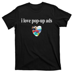 Bricks N’ Papers I Love Popup Ads T-Shirt