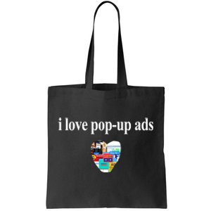 Bricks N’ Papers I Love Popup Ads Tote Bag