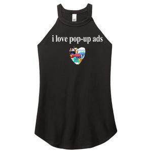 Bricks N’ Papers I Love Popup Ads Women's Perfect Tri Rocker Tank