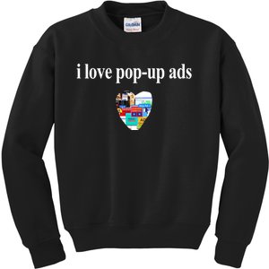 Bricks N’ Papers I Love Popup Ads Kids Sweatshirt