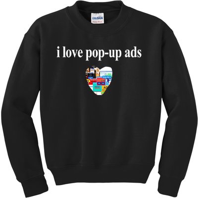 Bricks N’ Papers I Love Popup Ads Kids Sweatshirt