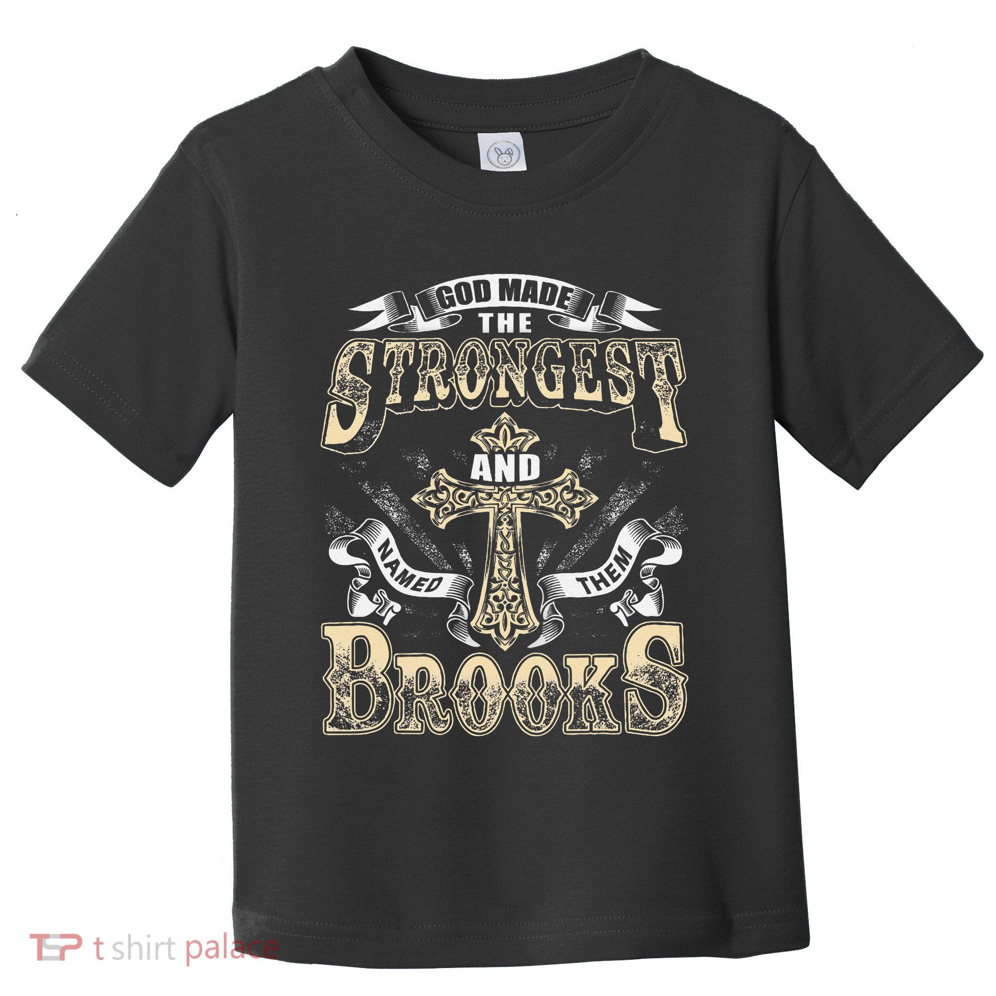 Brooks Name Personalized Brooks Last Name Toddler T-Shirt