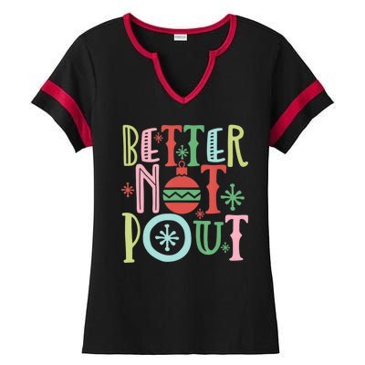 Better Not Pout Christmas Pun Distressed Ladies Halftime Notch Neck Tee