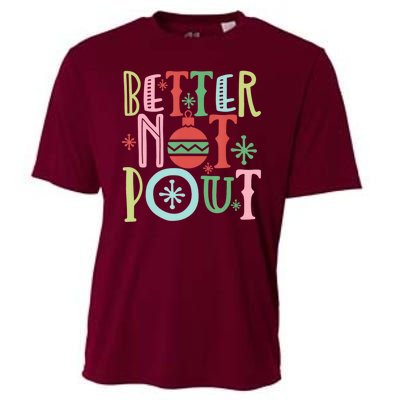 Better Not Pout Christmas Pun Distressed Cooling Performance Crew T-Shirt