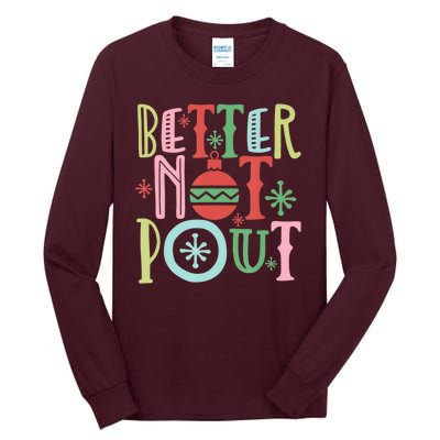 Better Not Pout Christmas Pun Distressed Tall Long Sleeve T-Shirt