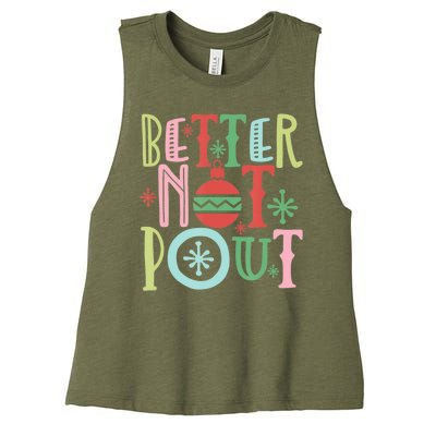 Better Not Pout Christmas Pun Distressed Women's Racerback Cropped Tank