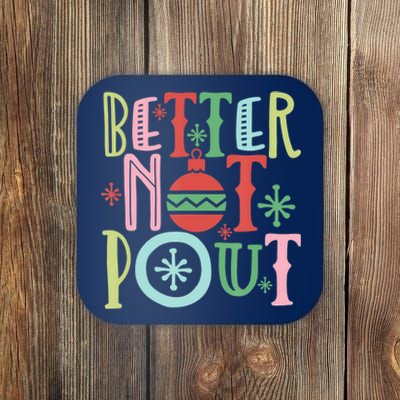 Better Not Pout Christmas Pun Distressed Coaster