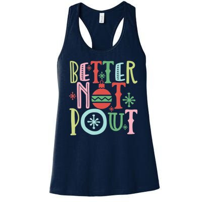 Better Not Pout Christmas Pun Distressed Women's Racerback Tank