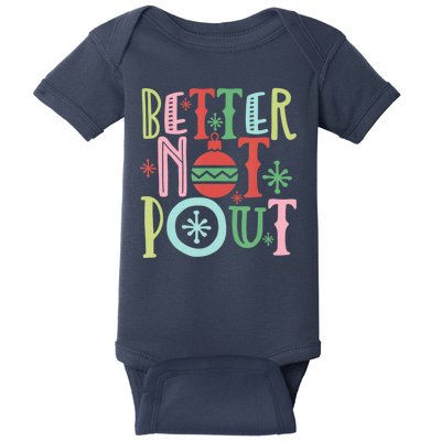 Better Not Pout Christmas Pun Distressed Baby Bodysuit