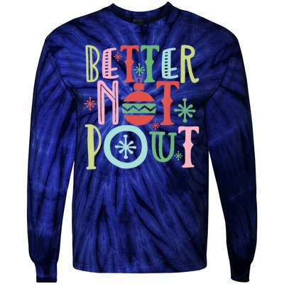 Better Not Pout Christmas Pun Distressed Tie-Dye Long Sleeve Shirt