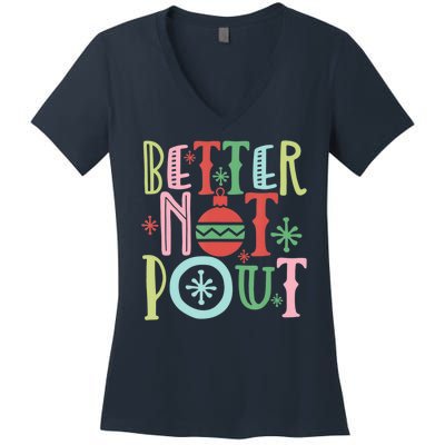 Better Not Pout Christmas Pun Distressed Women's V-Neck T-Shirt