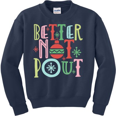 Better Not Pout Christmas Pun Distressed Kids Sweatshirt