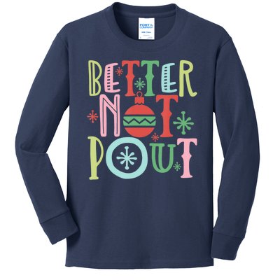 Better Not Pout Christmas Pun Distressed Kids Long Sleeve Shirt