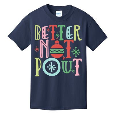 Better Not Pout Christmas Pun Distressed Kids T-Shirt