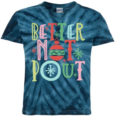 Better Not Pout Christmas Pun Distressed Kids Tie-Dye T-Shirt