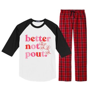 Better Not Pout Funny Christmas Pun Gift Distressed Raglan Sleeve Pajama Set