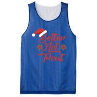 Better Not Pout Funny Christmas Song Santa Hat Holidays Gift Mesh Reversible Basketball Jersey Tank