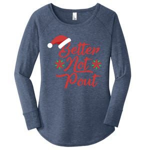 Better Not Pout Funny Christmas Song Santa Hat Holidays Gift Women's Perfect Tri Tunic Long Sleeve Shirt