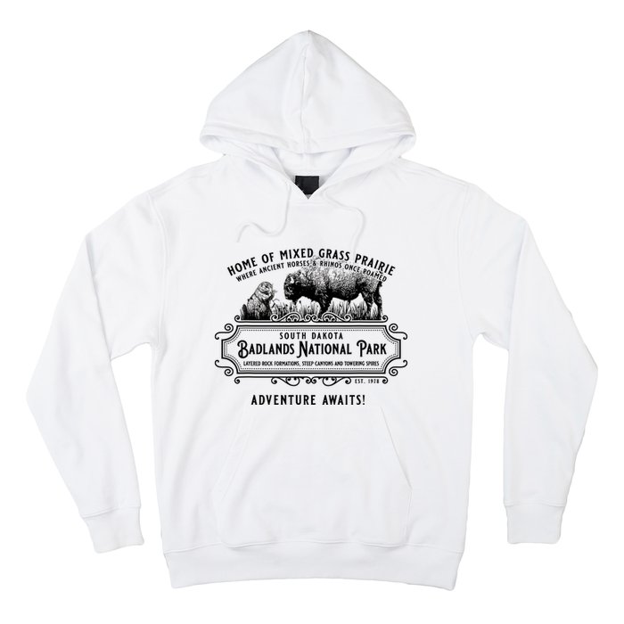 Badlands National Park South Dakota Bison Prairie Dog Hoodie