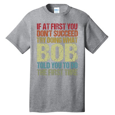 BOB Name Personalized Birthday Funny Christmas Joke Tall T-Shirt