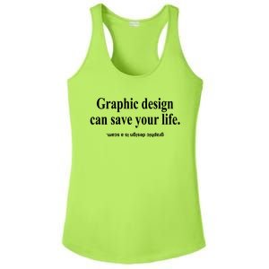 Bricks N’ Papers Graphic Design Can Save Your Life Ladies PosiCharge Competitor Racerback Tank