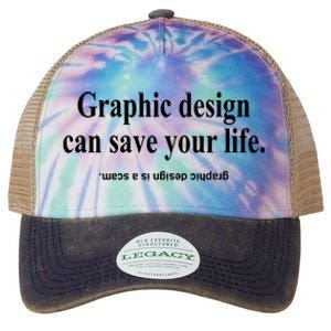 Bricks N’ Papers Graphic Design Can Save Your Life Legacy Tie Dye Trucker Hat