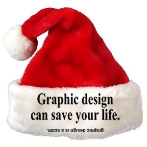 Bricks N’ Papers Graphic Design Can Save Your Life Premium Christmas Santa Hat