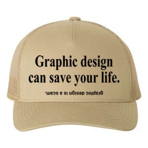 Bricks N’ Papers Graphic Design Can Save Your Life Yupoong Adult 5-Panel Trucker Hat