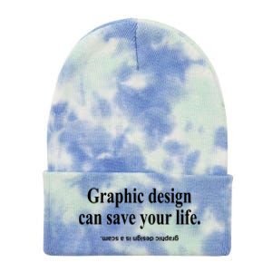 Bricks N’ Papers Graphic Design Can Save Your Life Tie Dye 12in Knit Beanie