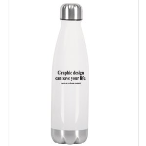 Bricks N’ Papers Graphic Design Can Save Your Life Stainless Steel Insulated Water Bottle