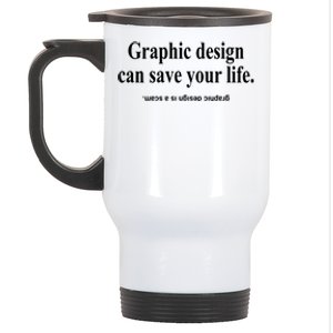 Bricks N’ Papers Graphic Design Can Save Your Life Stainless Steel Travel Mug