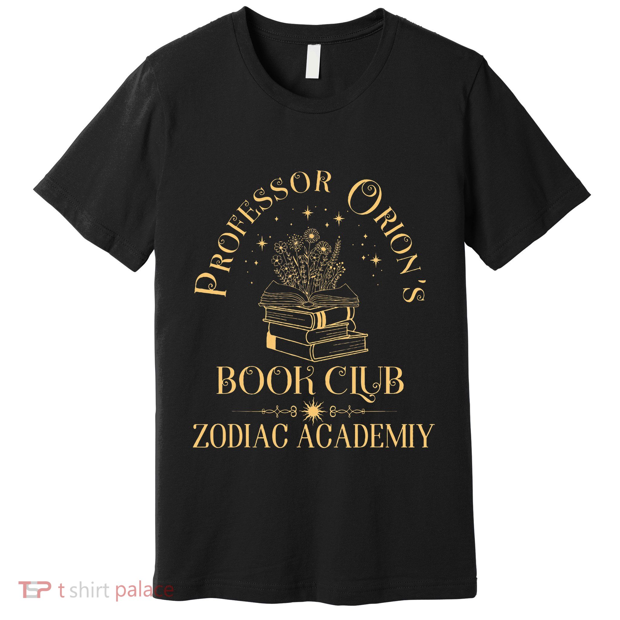 Book Nerd Professor OrionS Book Club Zodiac Academy Premium T-Shirt
